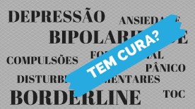 Depressão, bipolaridade, borderline e etc – Petiscos do Congresso Saúde da Mente